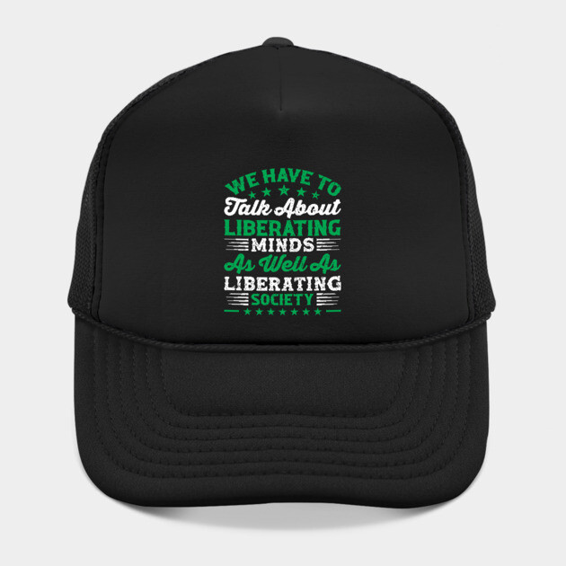We have to talk about liberating minds as well as liberating society, Black History Month by UrbanLifeApparel