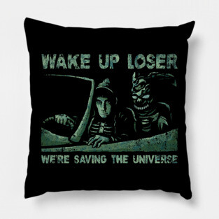 Wake Up Loser Pillow