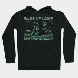Wake Up Loser Hoodie