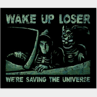 Wake Up Loser Posters and Art