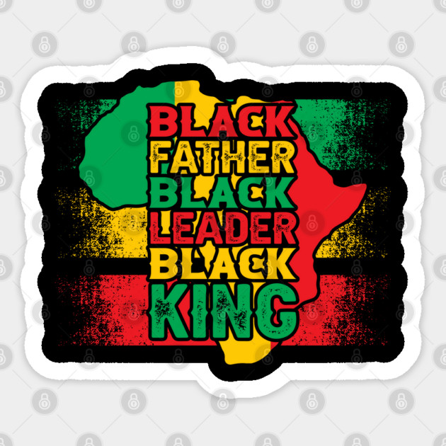 Black father black leader black king, Black History Month Sticker by UrbanLifeApparel