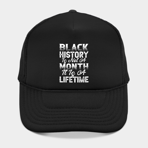 Black history is not a month it is a lifetime, Black History, African American History, Black History Month by UrbanLifeApparel