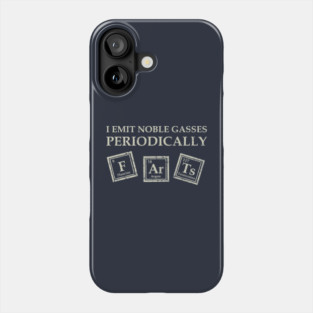 I Emit Noble Gasses Phone Case