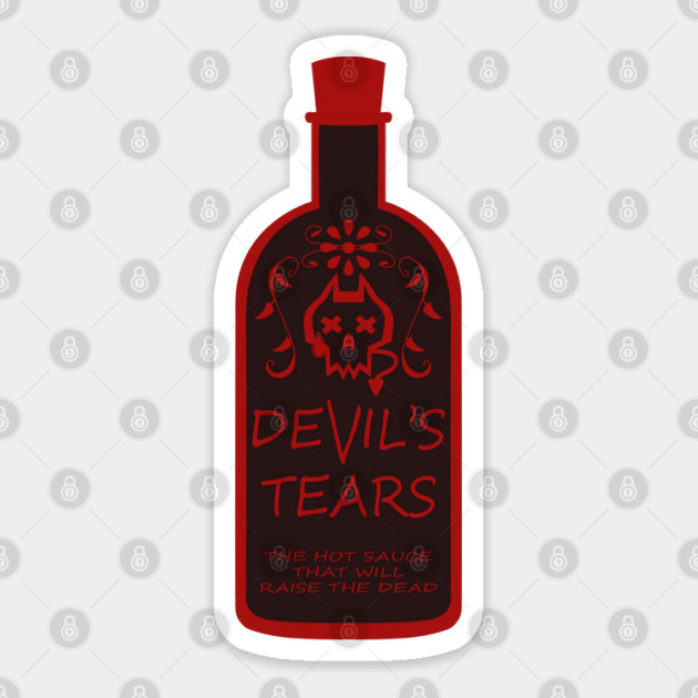 DEVIL'S TEARS - THE HOT SAUCE THAT WILL RAISE THE DEAD Sticker by droidmonkey