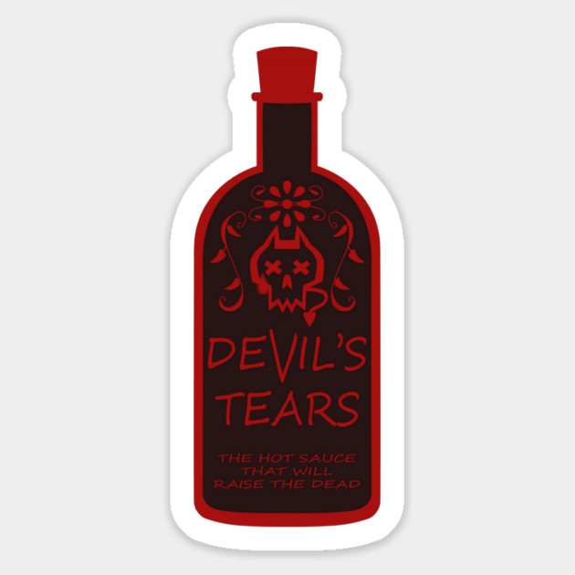 DEVIL'S TEARS - THE HOT SAUCE THAT WILL RAISE THE DEAD Magnet by droidmonkey