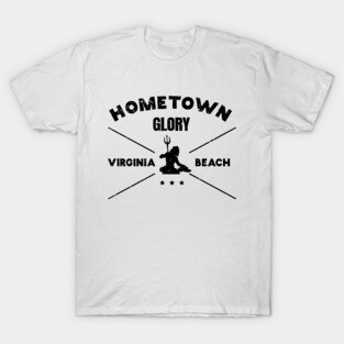 Virginia Beach Hometown Glory with Neptune Statue T-Shirt