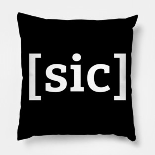 [sic] White Lettering Pillow
