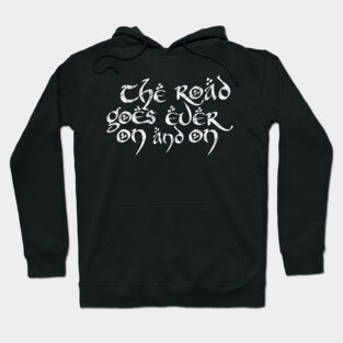 The road goes ever on and on (stack) Hoodie