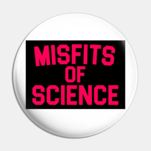 Misfits of Science ● 80s TV Show Club Shirt Pin