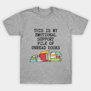 Emotional Support Books T-Shirt