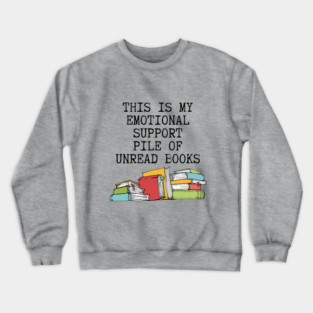 Emotional Support Books Crewneck Sweatshirt