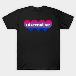 Bisexual AF T-Shirt