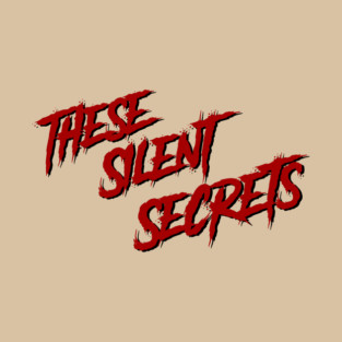 These Silent Secrets (In Red) T-Shirt