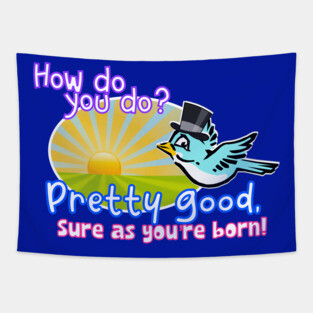 How Do You Zippity Do? Tapestry