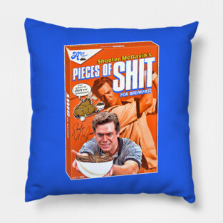 Shooter McGavin's Pieces of Shit for Breakfast Cereal Pillow