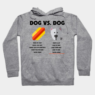 DOG VS DOG Hoodie