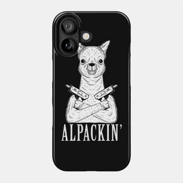 Alpackin' Phone Case by dumbshirts