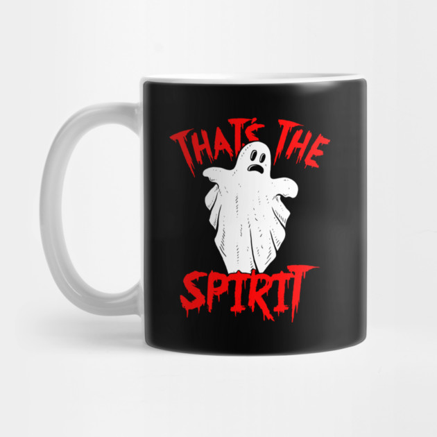 That's The Spirit by dumbshirts