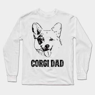 Corgi Dad Pembroke Welsh Corgi Long Sleeve T-Shirt