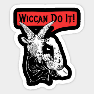Wiccan Do It Sticker