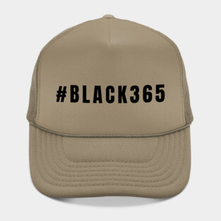 Black 365, Black History, Black culture, Black Lives Matter Hat