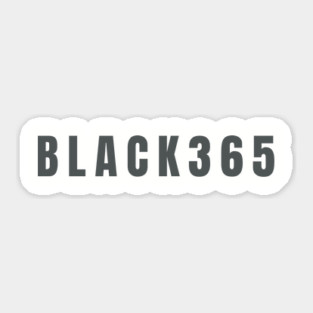 Black 365, Black History, Black culture, Black Lives Matter Sticker