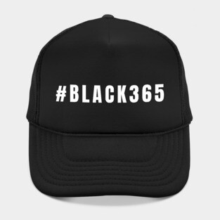 Black 365, Black History, Black culture, Black Lives Matter, Black and white Hat