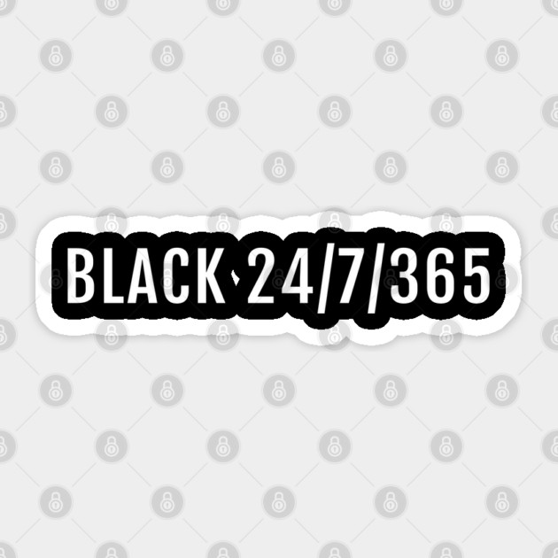 Black 24/7/365, Black History, Black culture, Black Lives Matter Sticker by UrbanLifeApparel