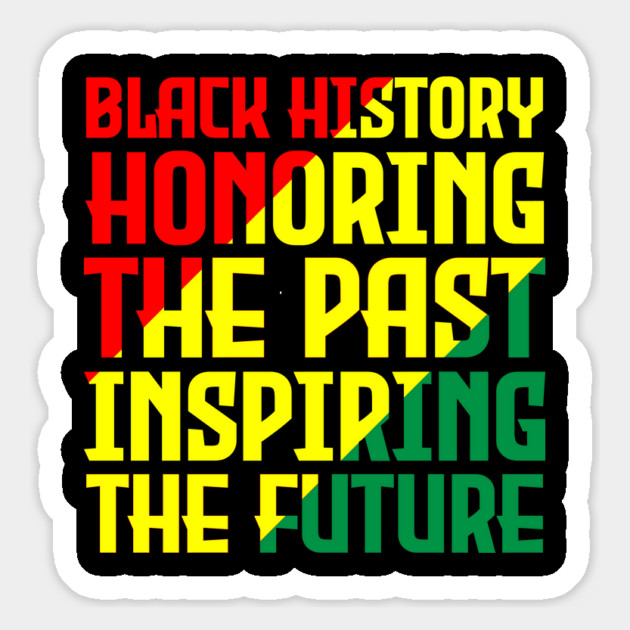 Black History honoring the past inspiring the future, Black History, Black Culture Magnet by UrbanLifeApparel