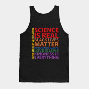 Black Lives Matter, Science is real, love is love, Black History Tank Top