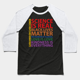 Black Lives Matter, Science is real, love is love, Black History Baseball T-Shirt