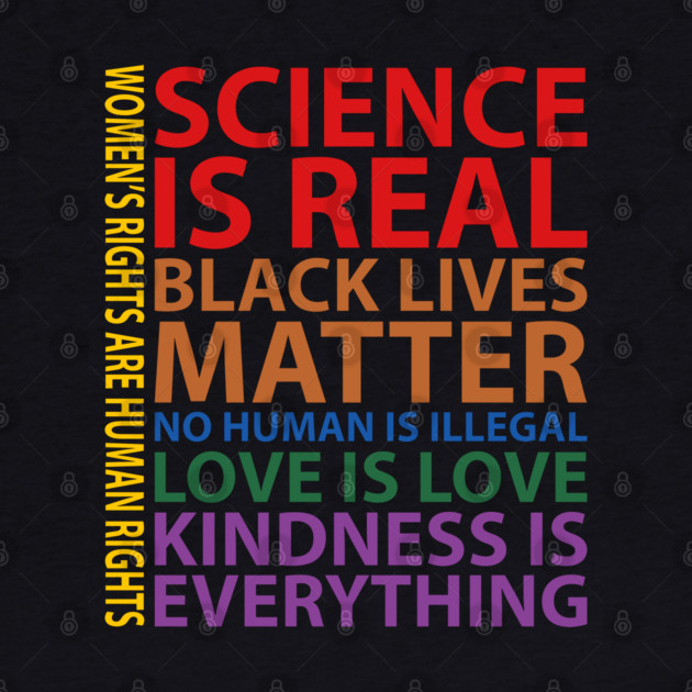 Black Lives Matter, Science is real, love is love, Black History by UrbanLifeApparel