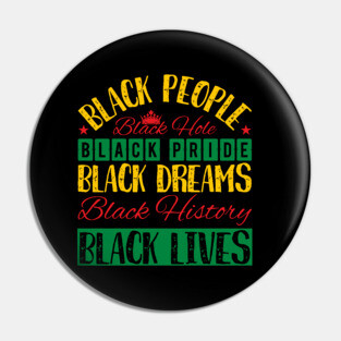 Black Everything, Black History, Black lives matter Pin