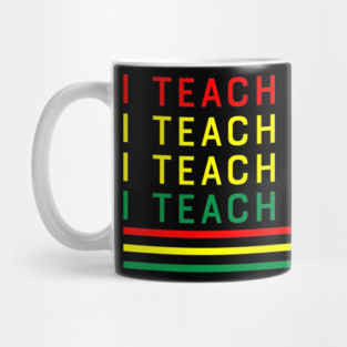 Black Teacher, Black History, Black lives matter Mug