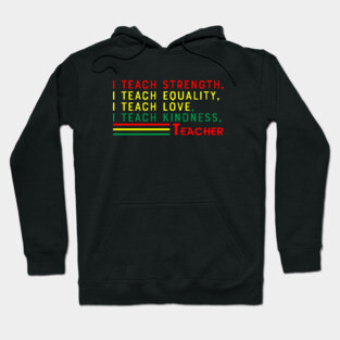 Black Teacher, Black History, Black lives matter Hoodie