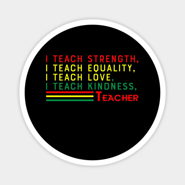 Black Teacher, Black History, Black lives matter Magnet by UrbanLifeApparel