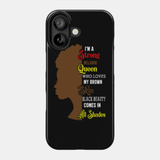 Strong Black Woman, Black History, Black lives matter Phone Case