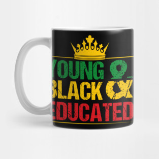 Young Black and Educated, Black History, Black lives matter Mug
