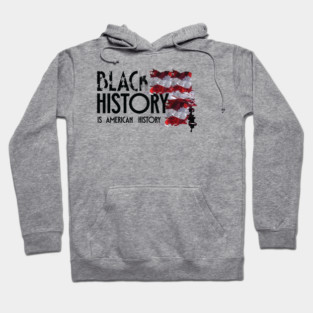 Black History is American History, Black History, Black lives matter Hoodie