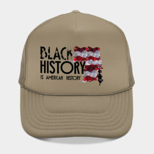 Black History is American History, Black History, Black lives matter Hat
