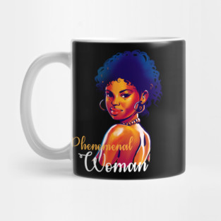 Phenomenal Woman, Black History, Black lives matter Mug