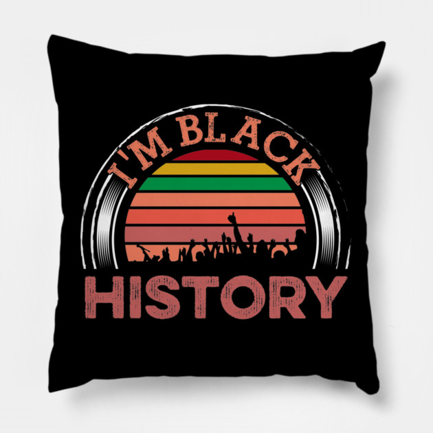 I am Black History, Black History, Black lives matter Pillow by UrbanLifeApparel