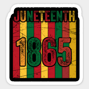 Juneteenth 1865, Black History, Black lives matter Sticker