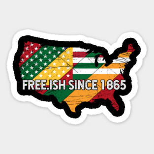 Juneteenth Freeish since 1865, Black History, Black lives matter Magnet