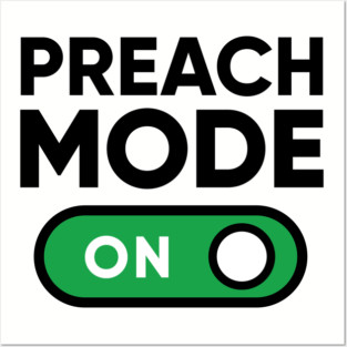 Preach Mode Posters and Art