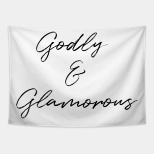 Godly & Glamorous Tapestry