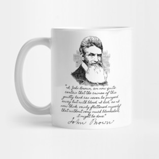 John Brown's Last Words - Abolitionist, Harpers Ferry, Historical Mug