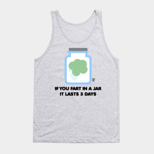FART IN JAR Tank Top