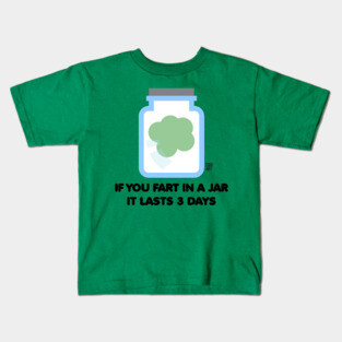 FART IN JAR Kids T-Shirt