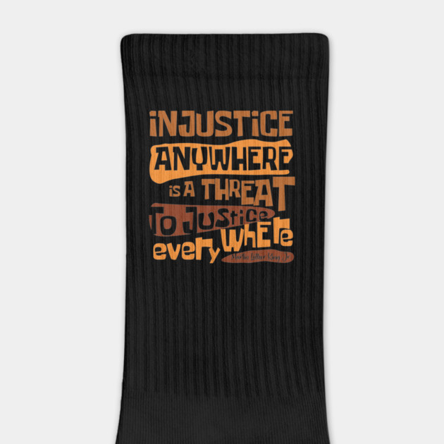 Injustice anywhere is a threat to justice everywhere, Black History, African American History, Civil Rights by UrbanLifeApparel